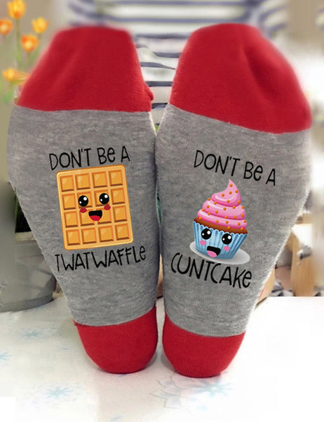 Don't Be A Twatwaffle Cuntcake Socks