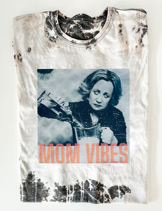 Mom Vibes Tee