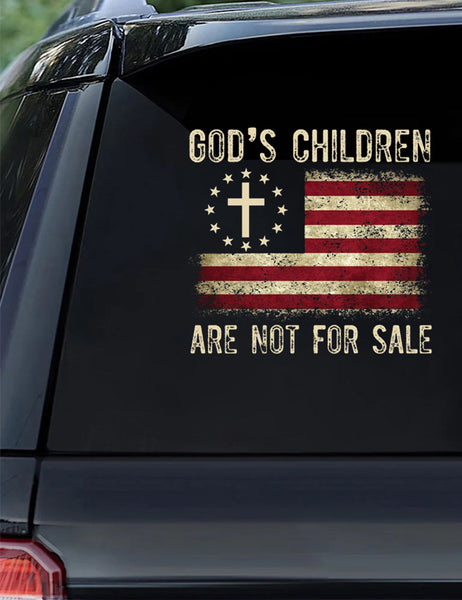 God's Children Are Not For Sale Car Sticker