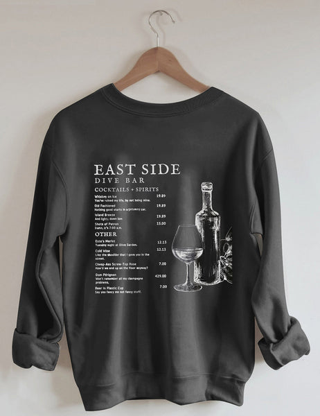 Dive Bar On The East Side Sweatshirt