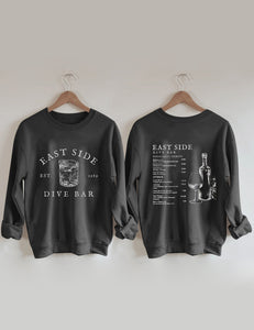 Dive Bar On The East Side Sweatshirt